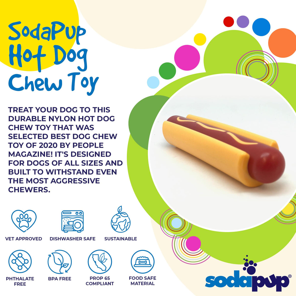 SodaPup Hot Dog Nylon Chew Toy for Aggressive Chewers
